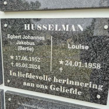 HUSSELMAN Egbert Johannes Jakobus 1952-2024 & Louise 1958-