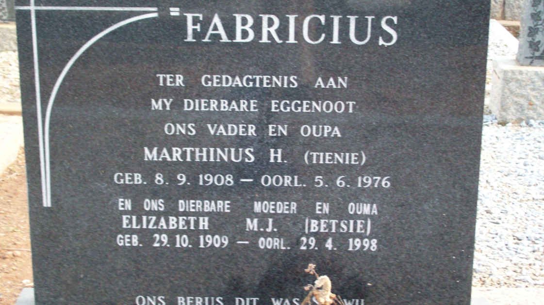 FABRICIUS Marthinus H. 1908-1976 &amp; Elizabeth M.J. 1909-1998