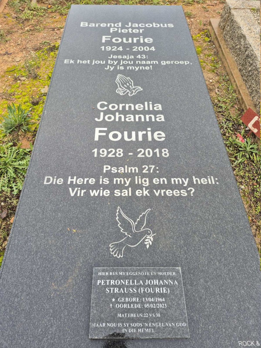 FOURIE Barend Jacobus Pieter 1924-2004 & Cornelia Johanna 1928-2018 :: STRAUSS Petronella Johanna nee FOURIE 1964-2023_1