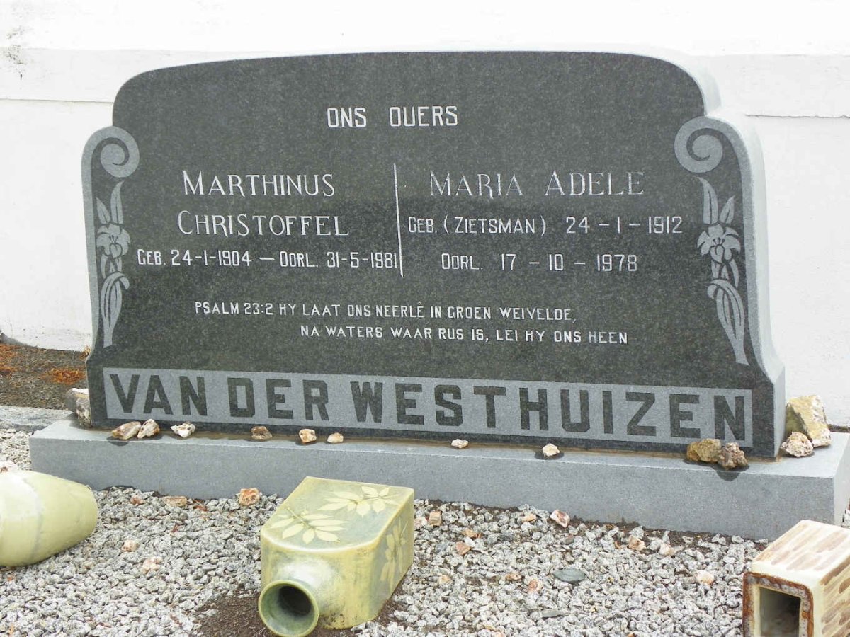 WESTHUIZEN Marthinus Christoffel, v.d. 1904-1981 &amp; Maria Adele ZIETSMAN 1912-1978