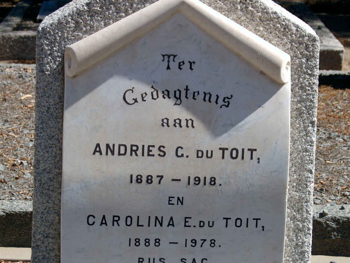 TOIT Andries G., du 1887-1918 &amp; Carolina E. 1888-1978