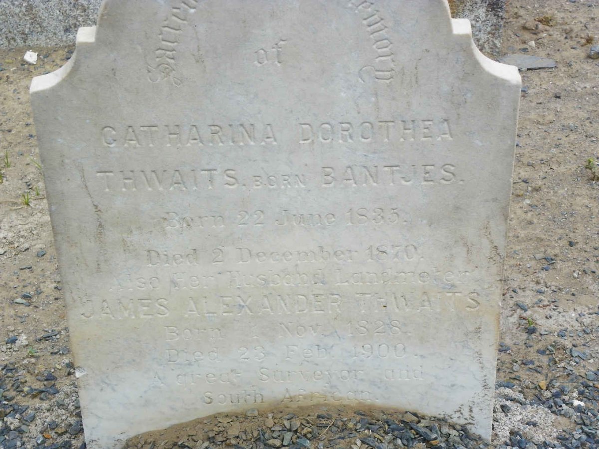 THWAITS James Alexander 1828-1900 &amp; Catharina Dorothea BANTJES 1835-1870