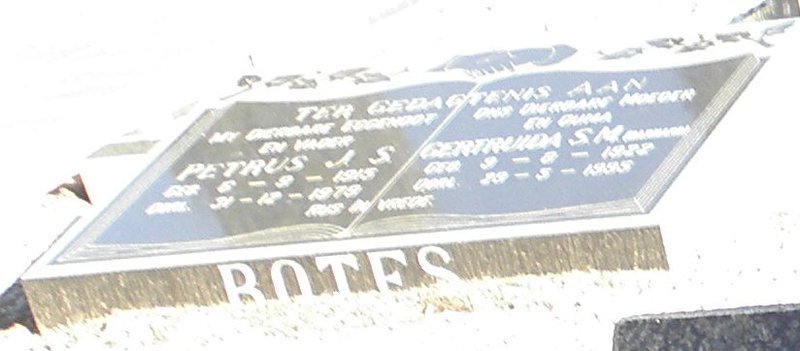 BOTES Petrus J.S. 1915-1979 &amp; Gertruida S.M. BARNARD 1922-1995