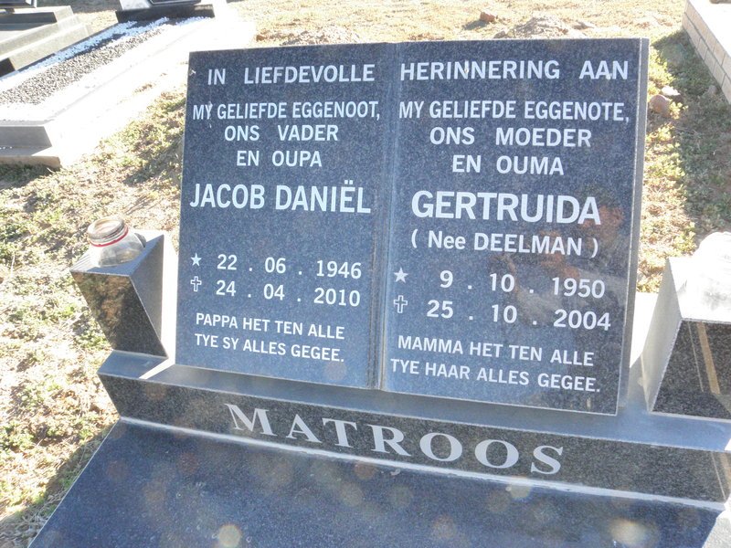 MATROOS Jacob Daniel 1946-2010 &amp; Gertruida DEELMAN 1950-2004