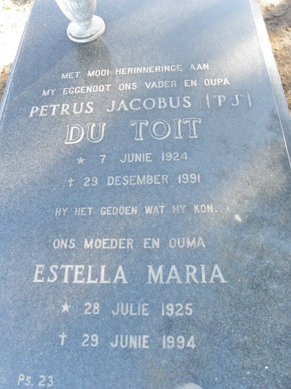 TOIT Petrus Jacobus, du 1924-1991 &amp; Estella  Maria 1925-1994