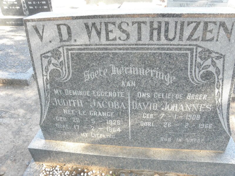 WESTHUIZEN David Johannes, v.d. 1908-1966 &amp; Judith Jacoba LE GRANGE 1926-1964