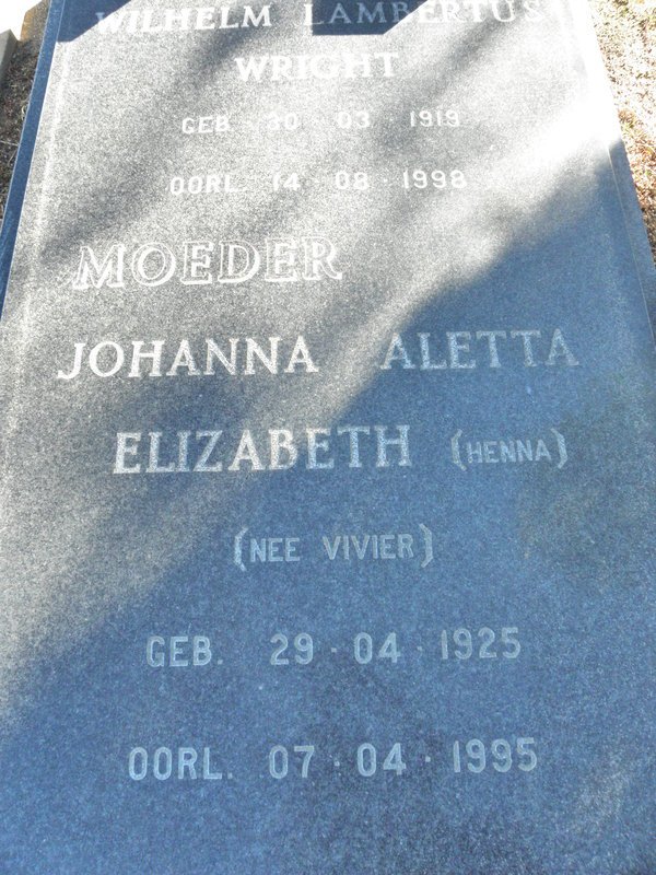 WRIGHT Wilhelm Lambertus 1919-1998 &amp; Johanna Aletta Elizabeth VIVIER 1925-1995 