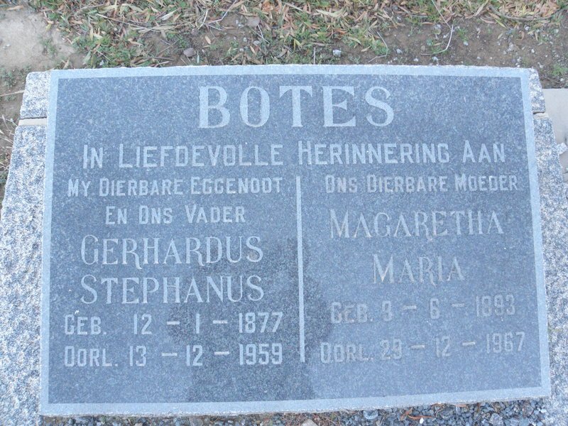 BOTES Gerhardus Stephanus 1877-1959 &amp; Magaretha Maria 1893-1967 