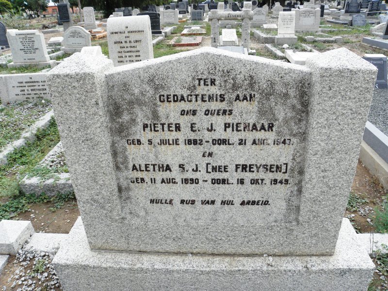 PIENAAR E.J. 1882-1947 &amp; Aletha S.J. FREYSEN 1850-1949