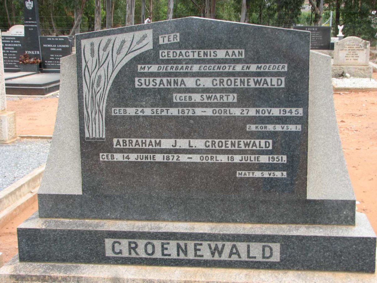 GROENEWALD Abraham J.L. 1872-1951 &amp; Susanna C. SWART 1873-1945