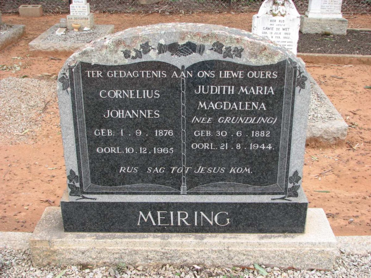 MEIRING Cornelius Johannes 1876-1965 &amp; Judith Maria Magdalena GRUNDLING 1882-1944