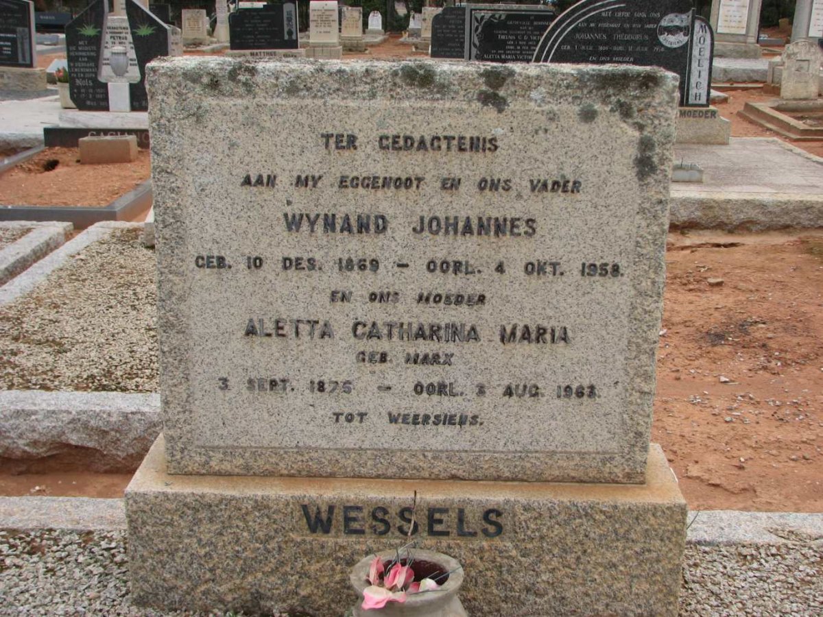 WESSELS Wynand Johannes 1859-1958 &amp; Aletta Catharina Maria MARX 1875-1963