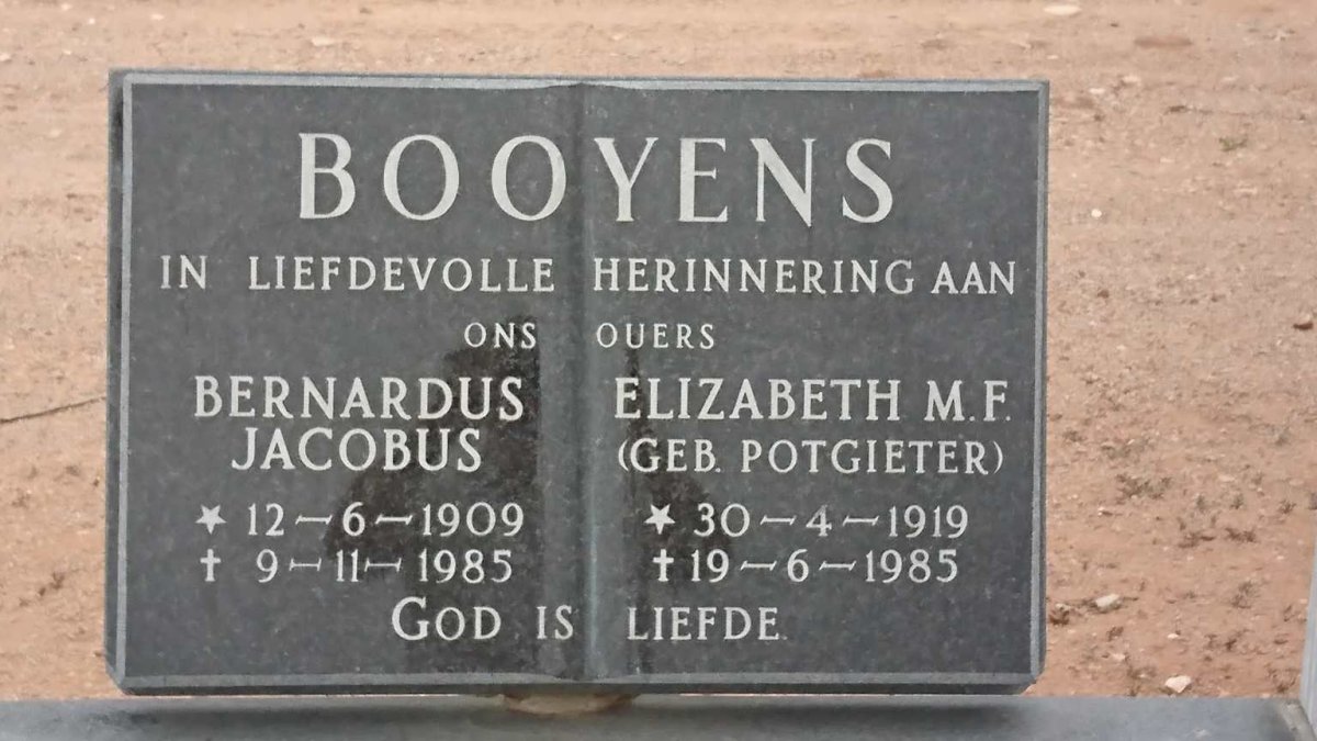 BOOYENS Bernardus Jacobus 1909-1985 &amp; Elizabeth M.F. POTGIETER 1919-1985