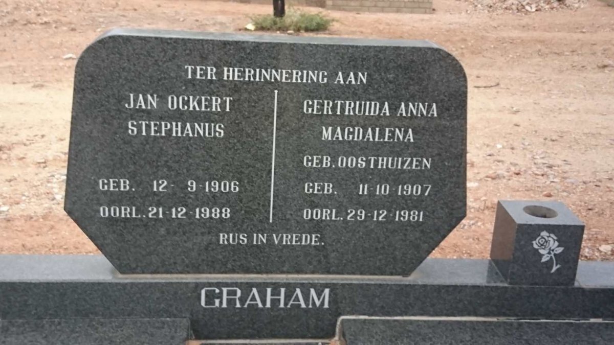 GRAHAM Jan Ockert Stephanus 1906-1988 &amp; Gertruida Anna Magdalena OOSTHUIZEN 1907-1981