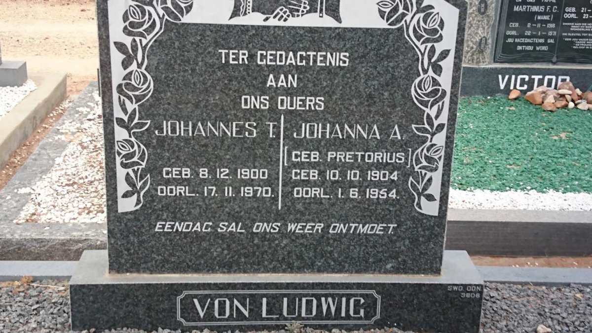LUDWIG Johannes T., von 1900-1970 &amp; Johanna A. PRETORIUS 1904-1954