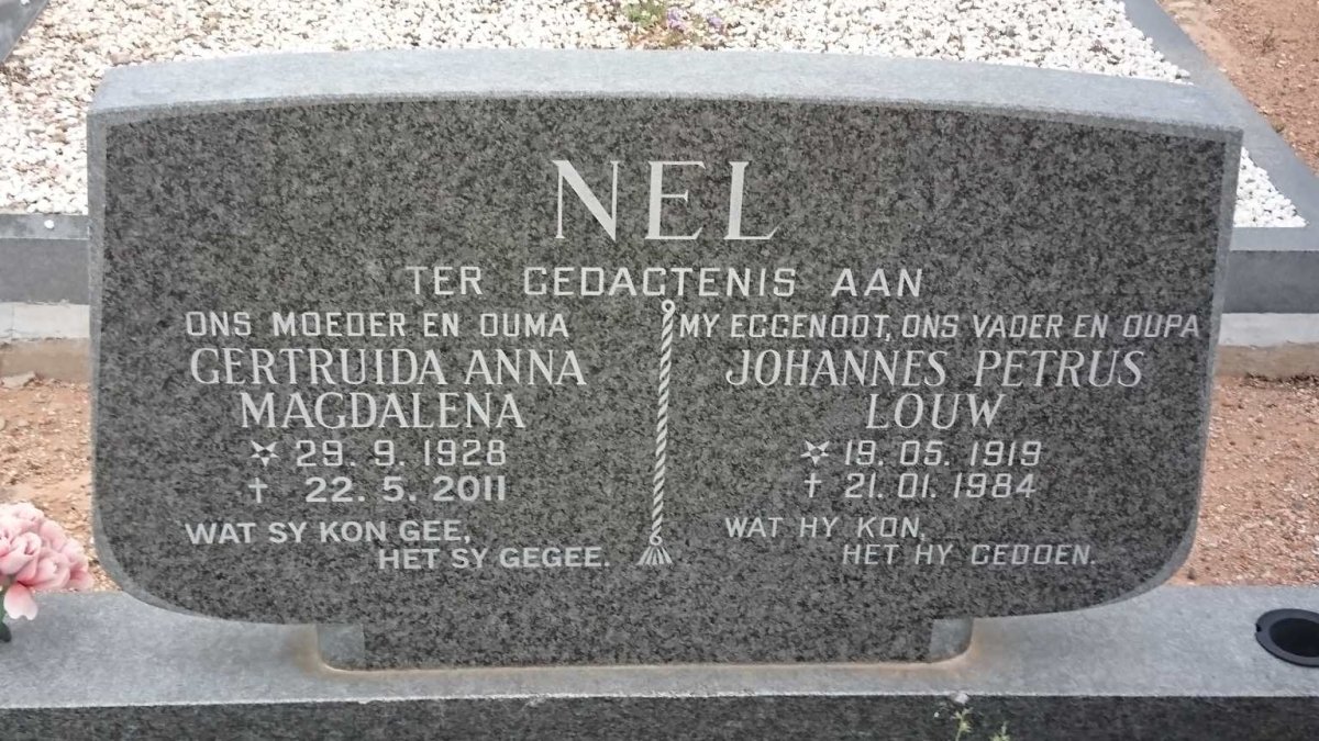 NEL Johannes Petrus Louw 1919-1984 &amp; Gertruida Anna Magdalena 1928-2011