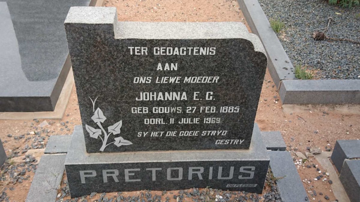 PRETORIUS Johanna E.C. nee GOUWS 1885-1969