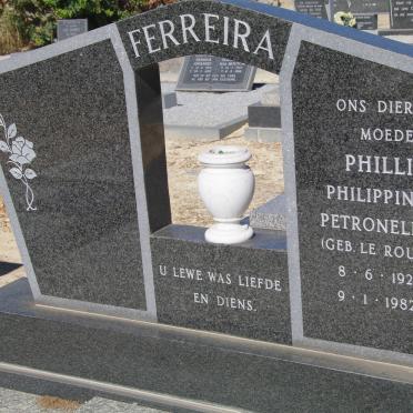 FERREIRA Phillie Philippina Petronella nee le ROUX 1925-1982