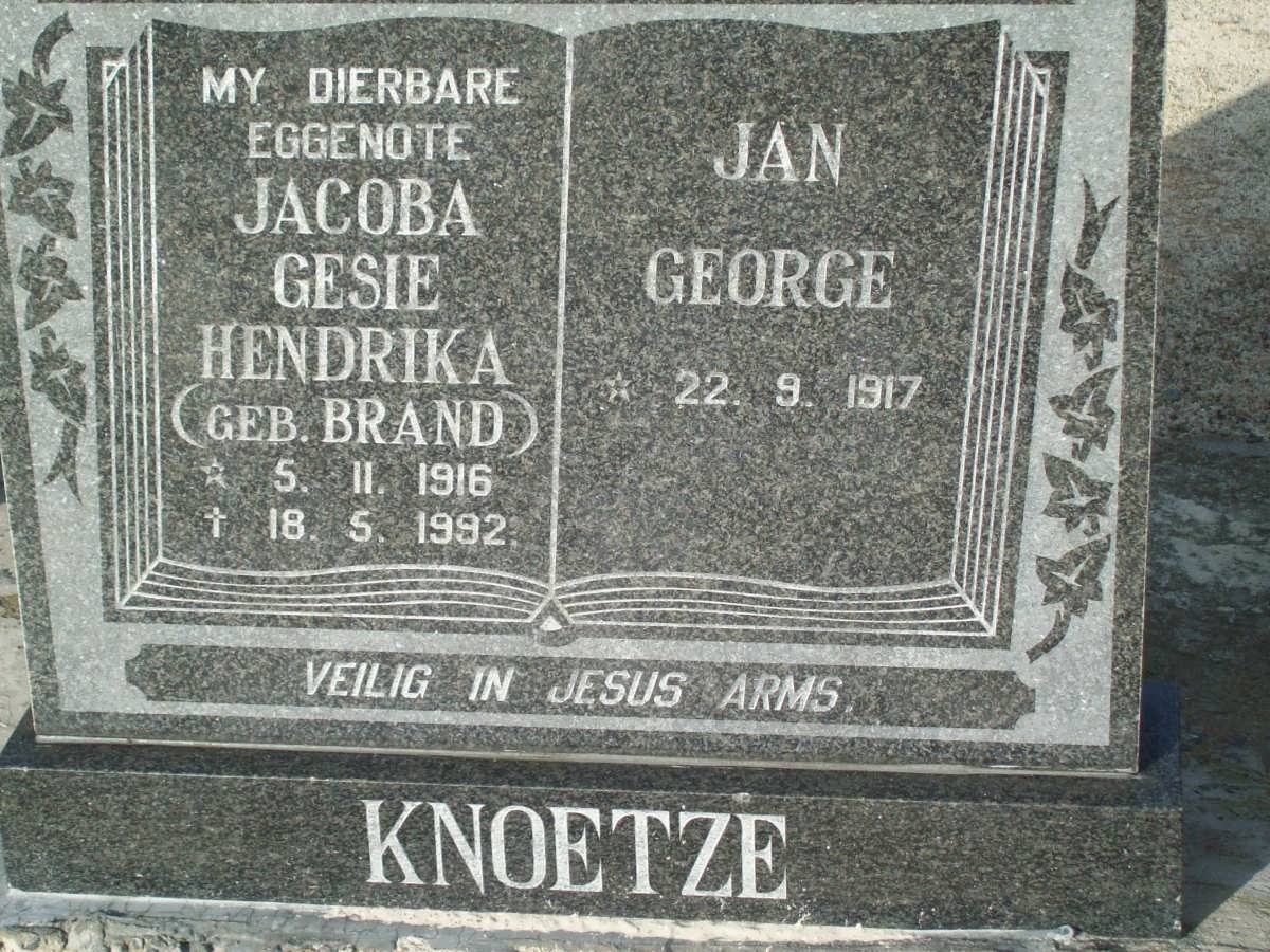 KNOETZE Jan George 1917-  &amp; Jacoba Gesie Hendrika BRAND 1916-1992