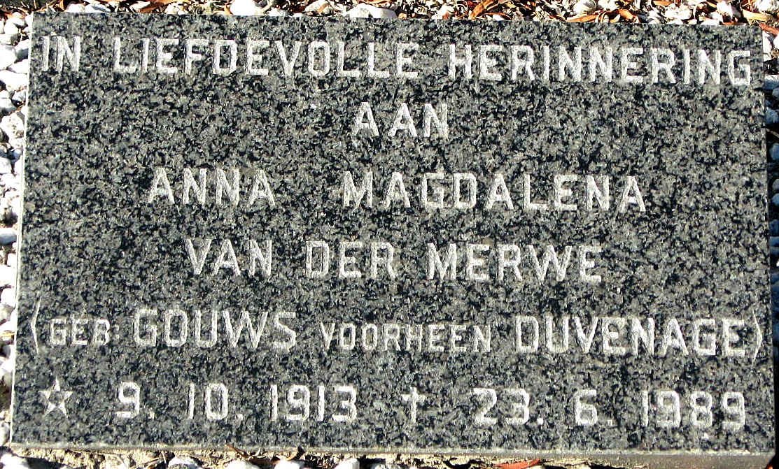 MERWE Anna Magdalena, van der formerly DUVENHAGE nee GOUWS 1913-1989