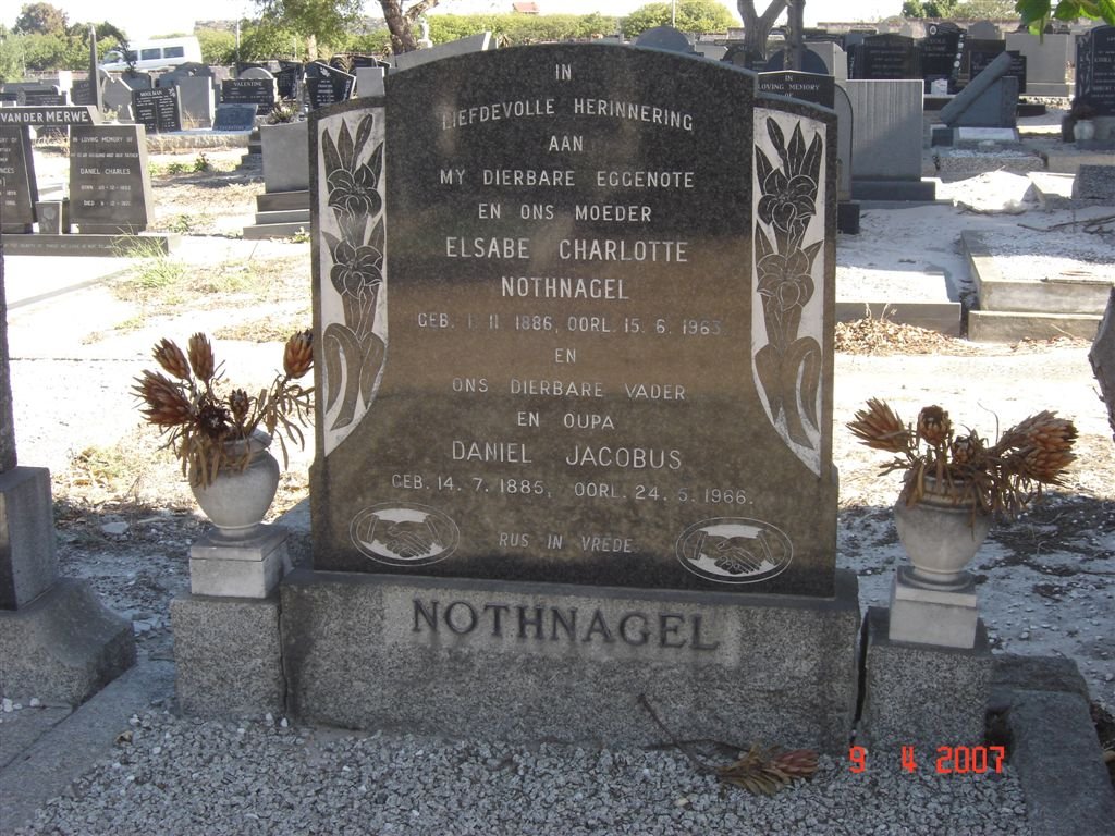 NOTHNAGEL Daniel Jacobus 1885-1966 &amp; Elsabe Charlotte 1886-1963
