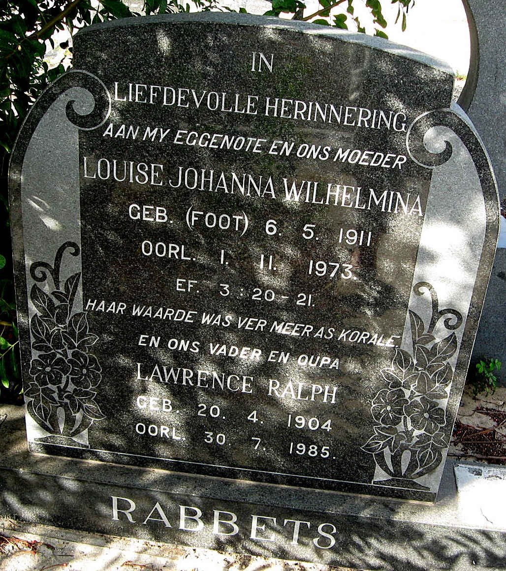 RABBETS Lawrence Ralph 1904-1985 &amp; Louise Johanna Wilhelmina  FOOT 1911-1973