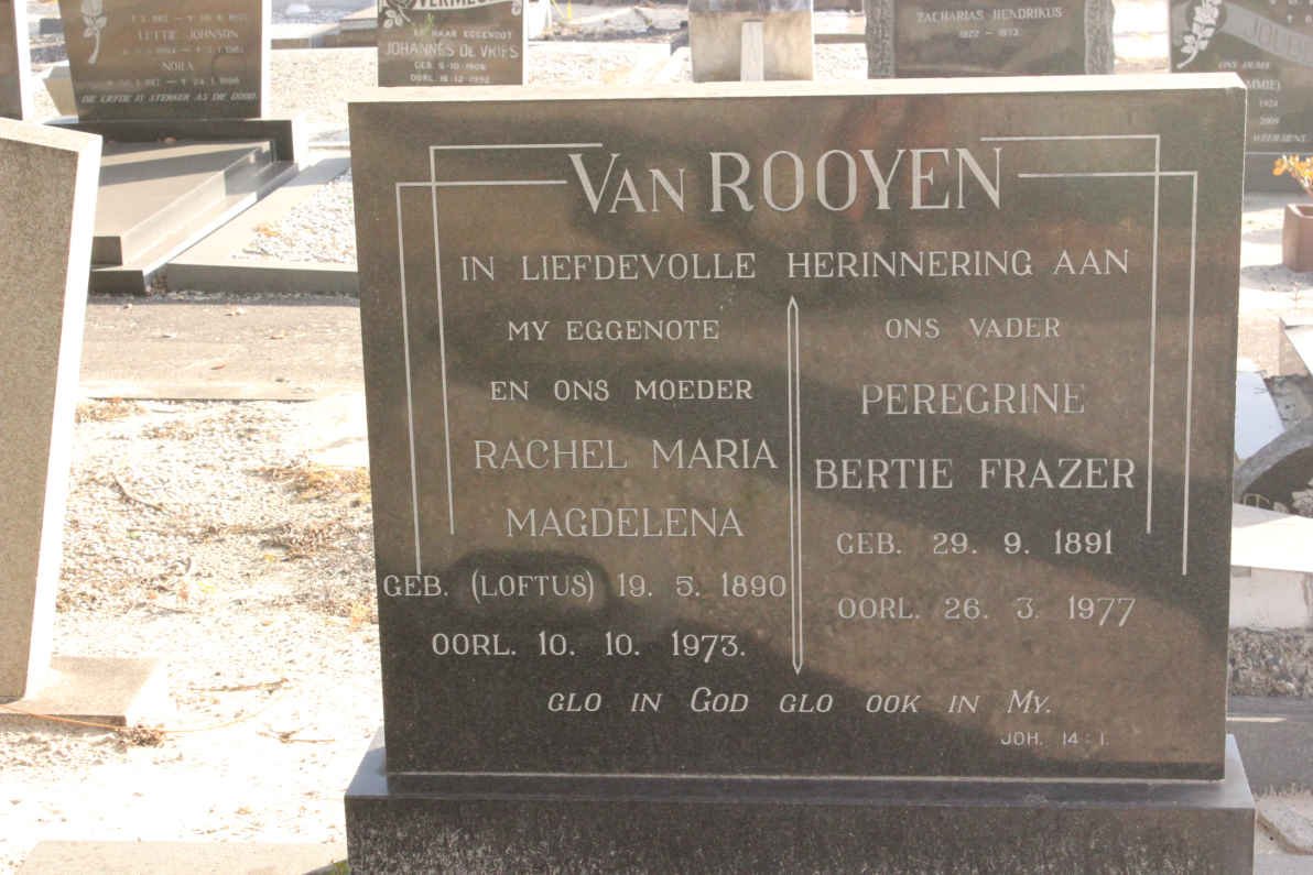 ROOYEN Peregrine Bertie Frazer, van 1891-1977 &amp; Rachel Maria Magdalena LOFTUS 1890-1973