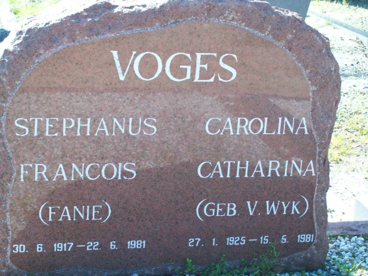 VOGES Stephanus Francois 1917-1981 &amp; Carolina Catharina VAN WYK 1925-1981