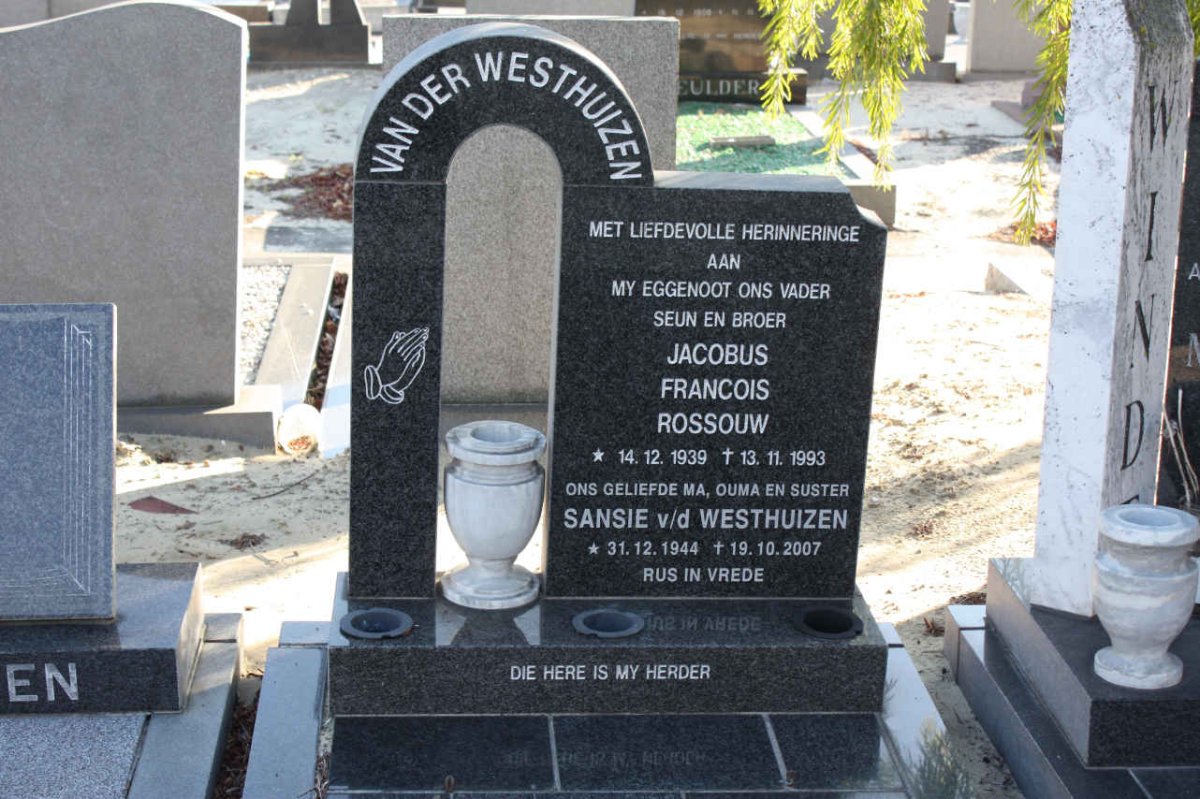 WESTHUIZEN Jacobus Francois Rossouw, van der 1939-1993 &amp; Sansie 1944-2007