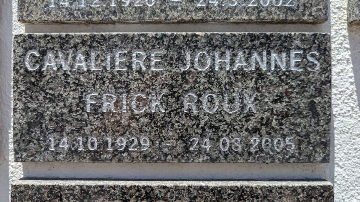 ROUX Cavaliere Johannes Frick 1929-2005