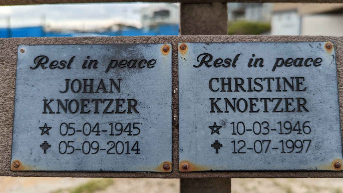 KNOETZER Johan 1945-2014 &amp; Christine 1946-1997