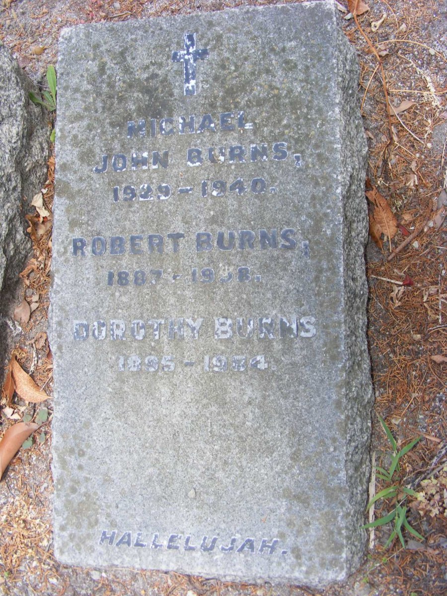 BURNS Robert 1887-1958 :: BURNS Dorothy 1895-1984 :: BURNS Michael John 1929-1940