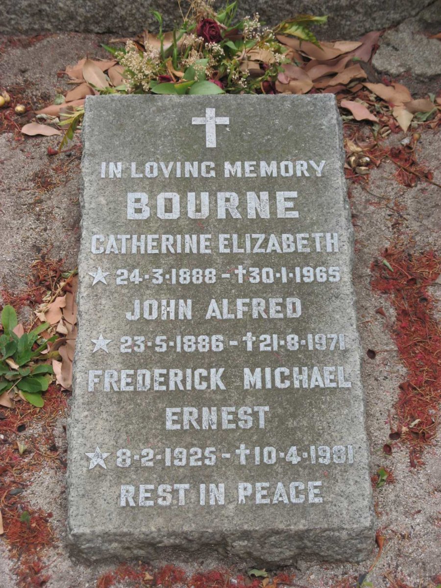 BOURNE John Alfred 1886-1971 &amp; Catherine Elizabeth 1888-1965 :: BOURNE Frederick Michael Ernest  1925-1981