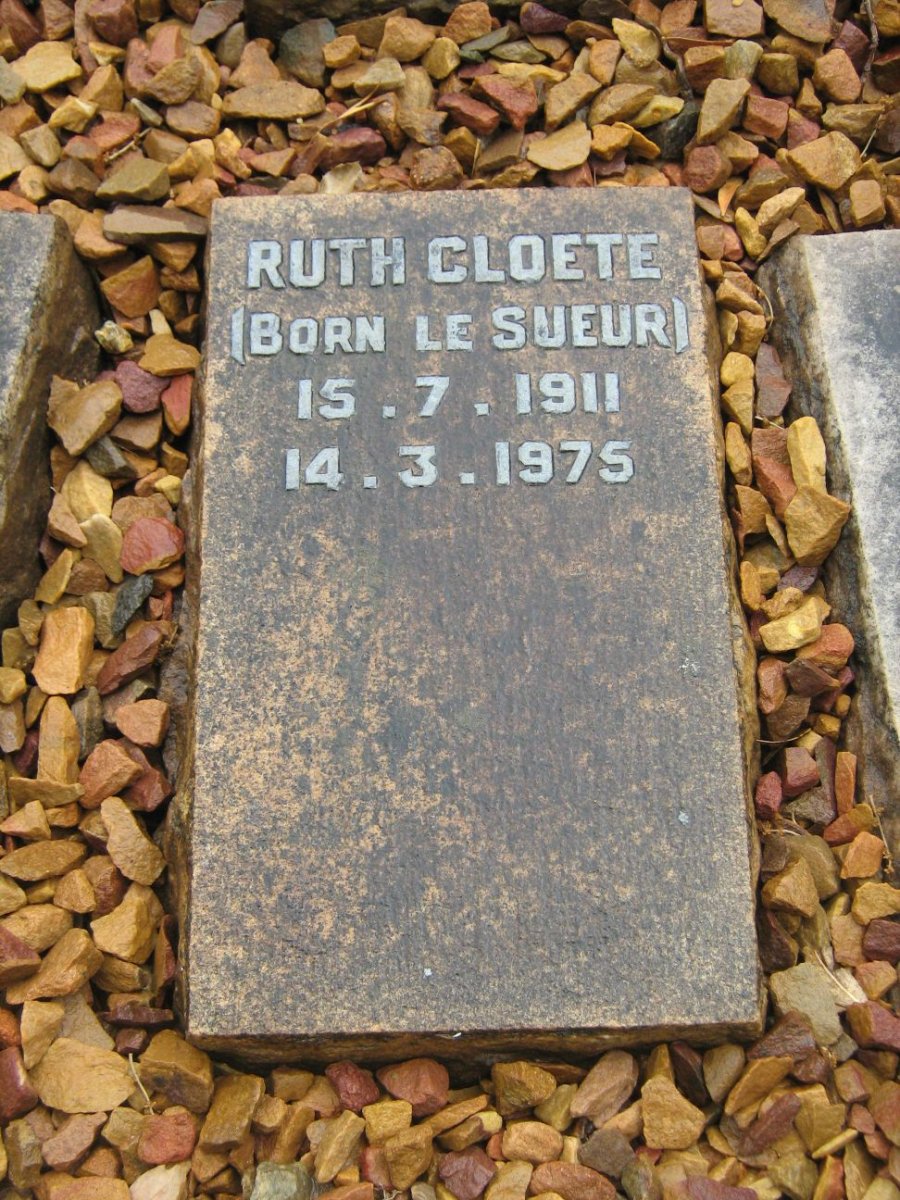 CLOETE Ruth nee LE SUEUR 1911-1975