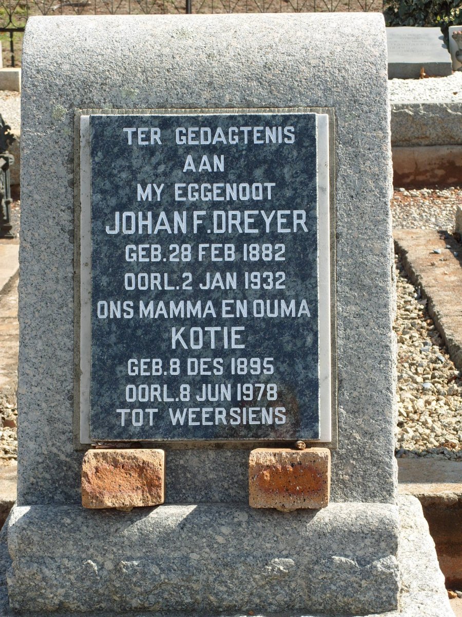 DREYER Johan F. 1882-1932 &amp; Kotie 1895-1978