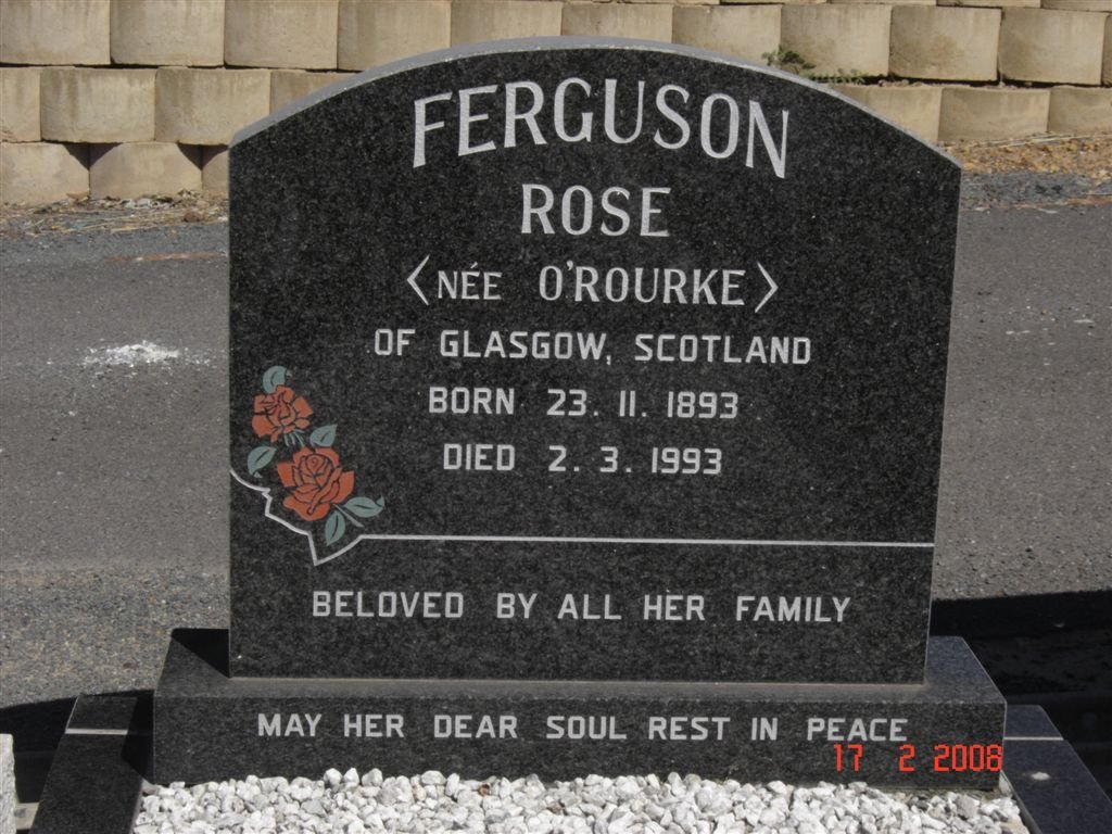 FERGUSON Rose nee O'ROURKE 1893-1993