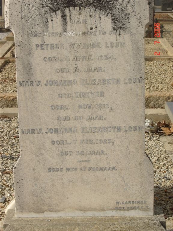 LOUW Petrus Wynand –1934 &amp; Maria Johanna Elizabeth DREYER -1913