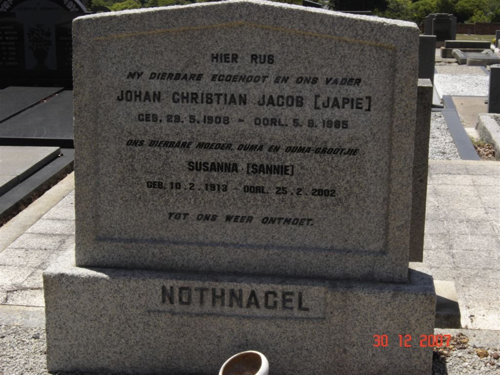 NOTHNAGEL Johan Christian Jacob 1908-1965 &amp; Susanna 1913-2002