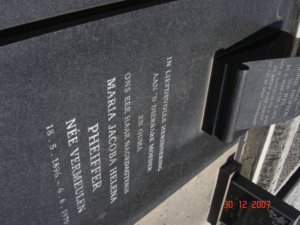PHEIFFER Maria Jacoba Helena nee VERMEULEN 1896-1970 :: VAN WYK Hennie Pheiffer 1946-1971