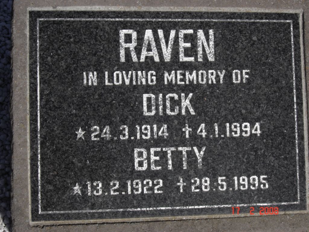 RAVEN Dick 1914-1994 &amp; Betty 1922-1995