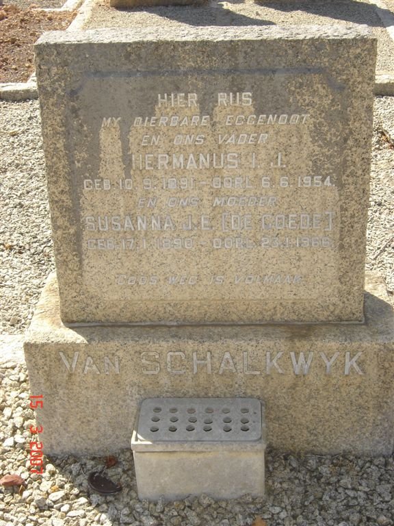 SCHALKWYK Hermanus I.J. 1891-1954 &amp; Susanna J.E. DE GOEDE 1890-1966