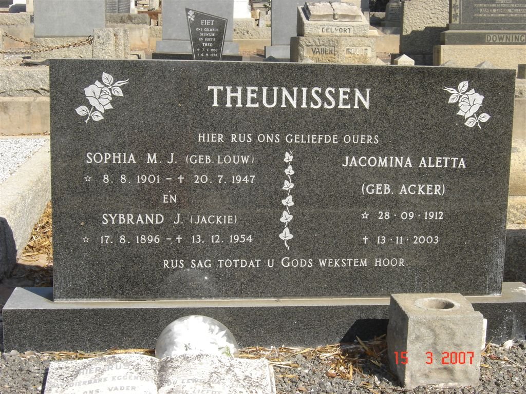 THEUNISSEN Sybrand J. 1896-1954 &amp; Sophia M.J. LOUW 1901-1947 :: ACKER Jacomina Aletta 1912-2003