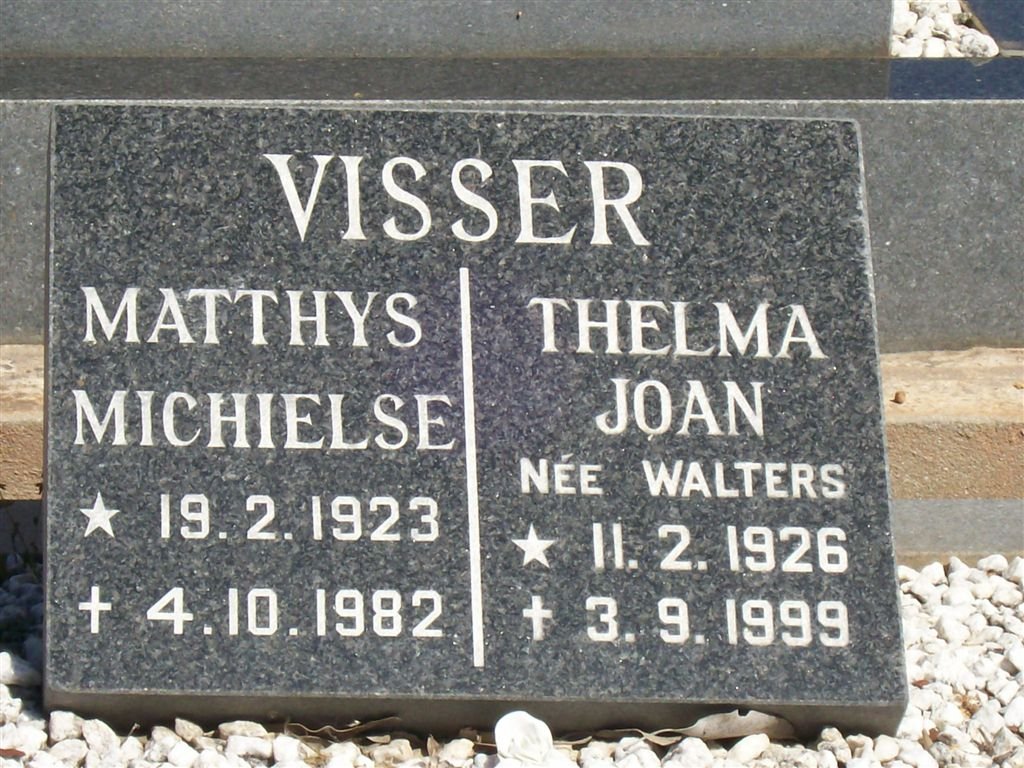 VISSER Matthys Michielse 1923-1982 &amp; Thelma Joan WALTERS 1926-1999