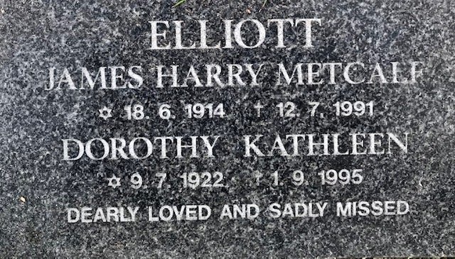 ELLIOTT James Harry Metcalf 1914-1991 &amp; Dorothy Kathleen 1922-1995