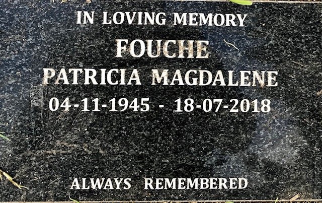FOUCHE Patricia Magdalene 1945-2018