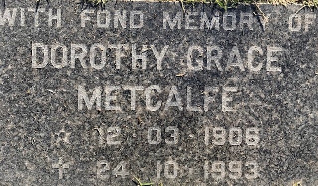 METCALFE DorOthy Grace 1906-1993