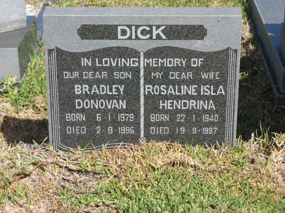 DICK Rosaline Isla Hendrina 1940-1997 :: DICK Bradley Donovan 1979-1996