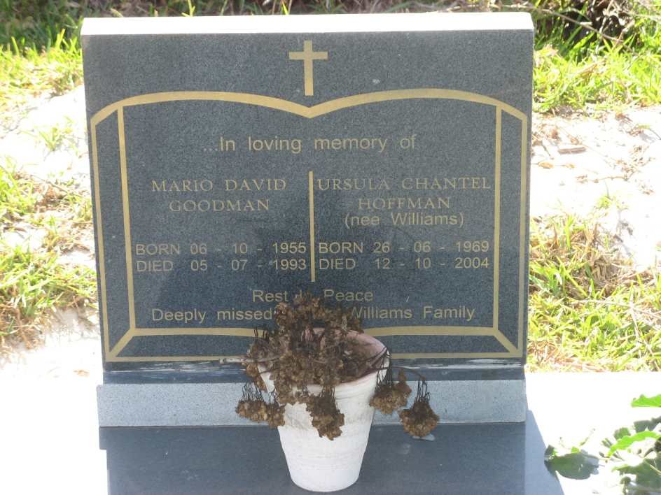 GOODMAN Mario David 1955-1993 :: HOFFMAN Ursula Chantel nee WILLIAMS 1969-2004