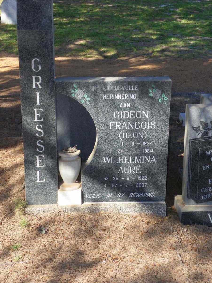 GRIESSEL Gideon Francois 1932-1984 &amp; Wilhelmina Aure 1922-1907