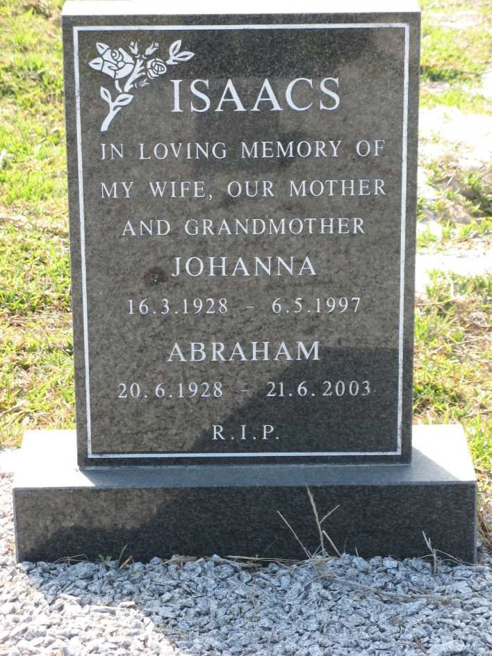 ISAACS Abraham 1928-2003 &amp; Johanna 1928-1997